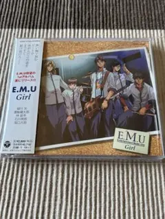 E.M.U／ Girl