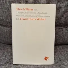 洋書 This Is Water David Foster Wallace