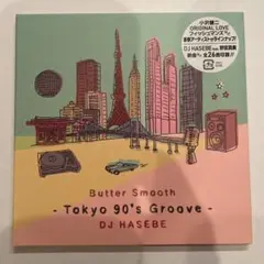 Butter Smooth -Tokyo 90's Groove