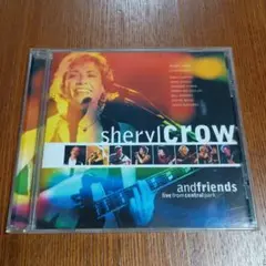 シェリル・クロウ ＆ フレンズ　ライブ フロム セントラルパーク