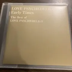 LOVE PSYCHEDELICO Early Times