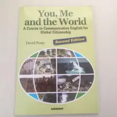 You, Me and the World Second Edition