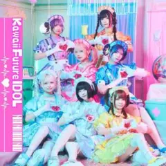 NANIMONO Kawaii Future IDOL アルバムCD