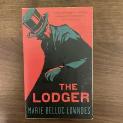 ＜The Lodger＞ Marie Belloc Lowndes
