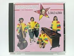 SENOR COCONUT / EL BAILE ALEMAN