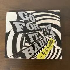 CD GO FOR IT,BABY-キオクの山脈-／B’z、松本孝弘、稲葉浩志