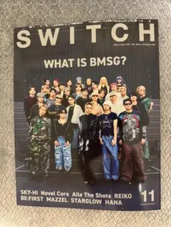 SWITCH 11月号 WHAT IS BMSG?