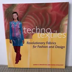 「techno textiles」テクノ・テキスタイル　デザイン