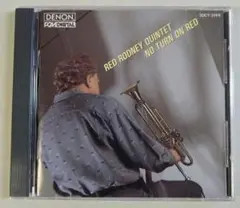 レッド・ロドニー・クインテット／ノー・ターン・オン・レッド
