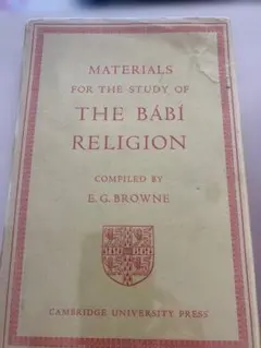 Materials for the Study of The Bábí Reli