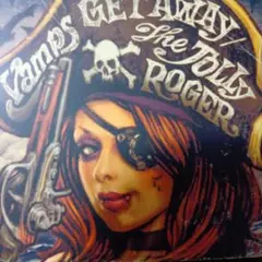 VAMPS GET AWAY / THE JOLLY ROGER
