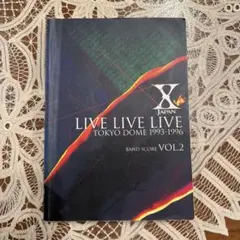 X JAPAN BAND SCORE LIVE LIVE LIVE VOL.2のサムネイル