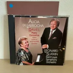 Alicia de Larrocha Ravel Piano Concertos