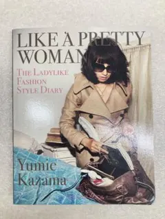 LIKE A PRETTY WOMAN Yumie Kazama