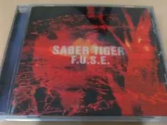 SABER TIGER/F.U.S.E.