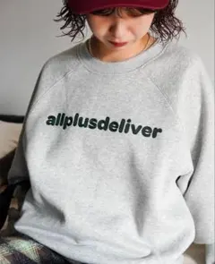 ALL PLUS DELIVER スウェット
