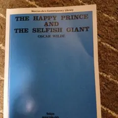 THE HAPPY PRINCE AND THE SELFISH GIANT