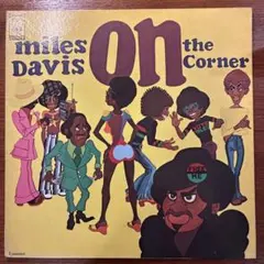 国内盤LPレコード　マイルス・デイビス / オン・ザ・コーナー　SOPN100 Miles Davis / On The Corner(LP) / Columbia 1972 USオリジナル盤 VG