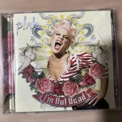 p!nk I'm Not Dead