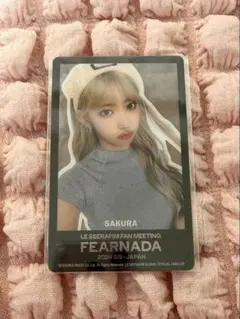 ルセラフィム FEARNADA fc特典 サクラ トレカ