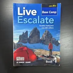 Live Escalate Book 1: Base Camp