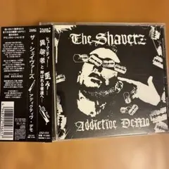 THE SHAVERZ / addictive demo 帯付き