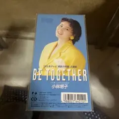 小林明子 BE TOGETHER CD