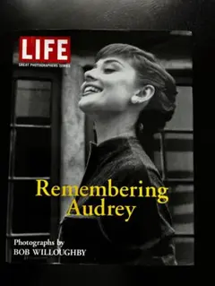 オードリー・ヘップバーン写真集 Life: Remembering Audrey