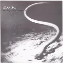 横須賀ハードコア 特価盤 F.V.K. Melody Is A Reality