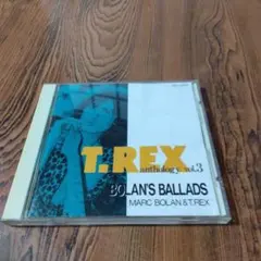 T.REX anthology vol.3 Bolan's Ballads