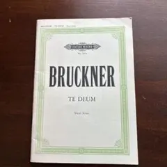 Bruckner Te Deum Vocal Score