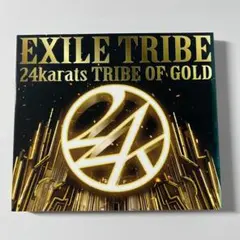 EXILE TRIBE 24karats TRIBE OF GOLD