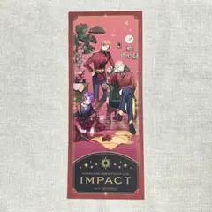 IMPACT 特典 チケット風カード 太陽組 渡会雲雀 北見遊征 風楽奏斗