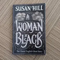 The Woman in Black by Susan Hill