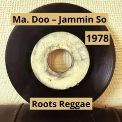 レゲエ　オリジナル盤　Ma. Doo – Jammin So