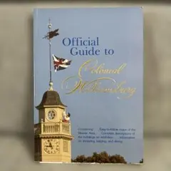 Official Guide to Colonial Williamsburg