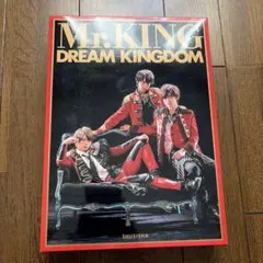 【Mr.KING】 写真集　DREAM KINGDOM 初回限定盤