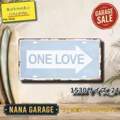 ★1530サイズ_24★ブリキ看板 ONE LOVE[20260813]道標