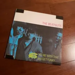 THE BEATNUTS HIT ME WITH THAT GET FUNKY