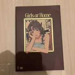 Girls at Home 毎日をゴキゲンに過ごすイラストスタイルブック