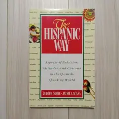 The Hispanic Way - Judith Noble, Jaime