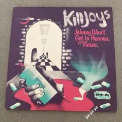 The Killjoys ‎– Johnny Won't Get… パンク天国