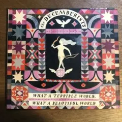 the Decemberists What a Terrible World