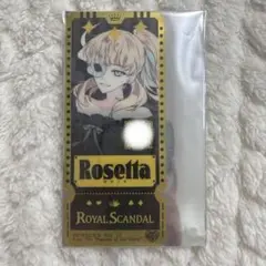 Royal Scandal ロイスキャ POP UP ロゼッタ チケット