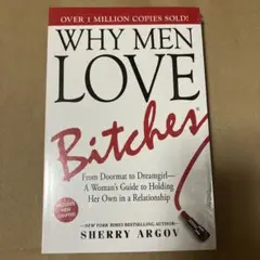 WHY MEN LOVE BITCHES 洋書 英語版