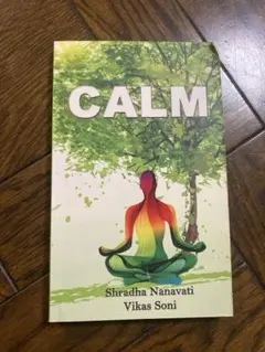 CALM - Shradhha Nanavati, Vikas Soni