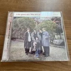 Life goes on / We are young