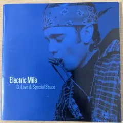 G.LOVE AND SPECIAL SAUCE Electric Mile