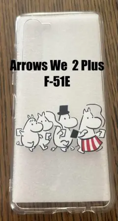 Arrows We 2 Plus F-51E クリアケース ムーミン