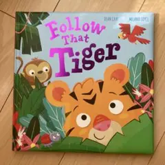 【英語の絵本】Follow That Tiger